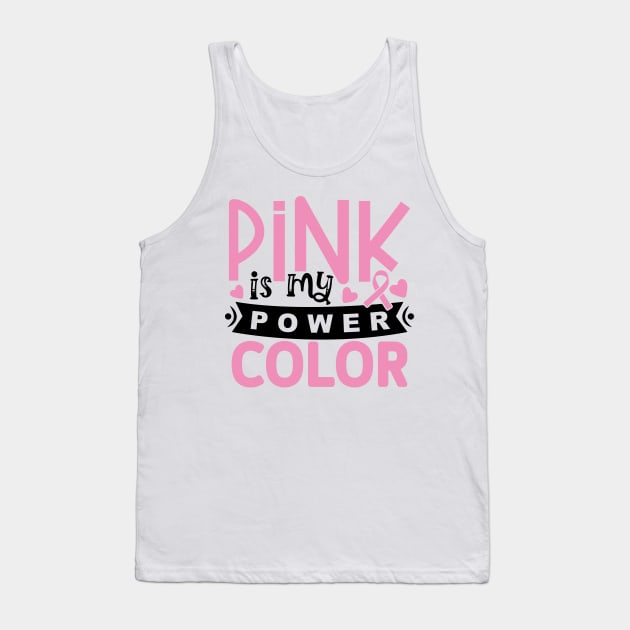 pink is my power color Tank Top by Misfit04
